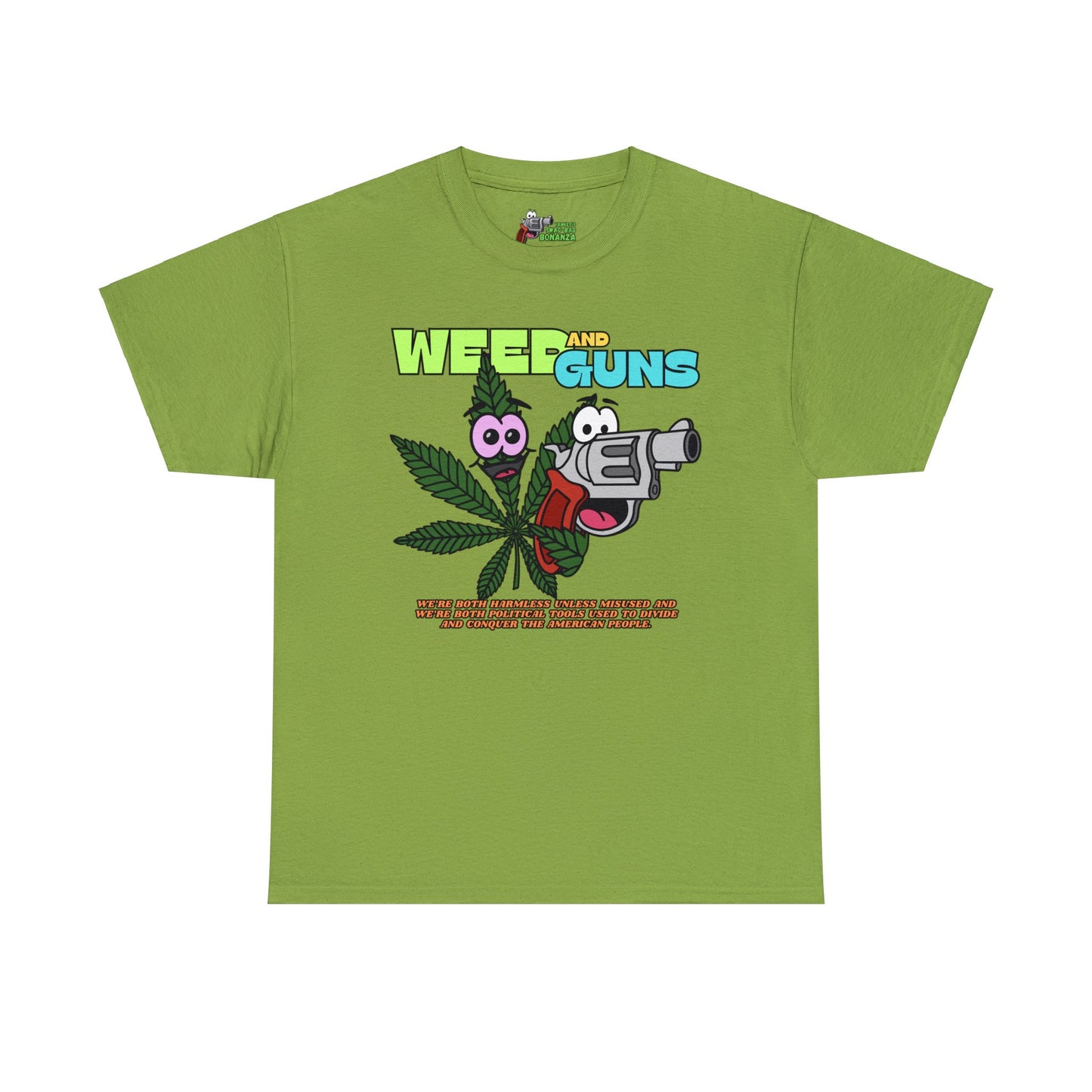 Weed & Guns! Unisex Heavy Cotton Tee