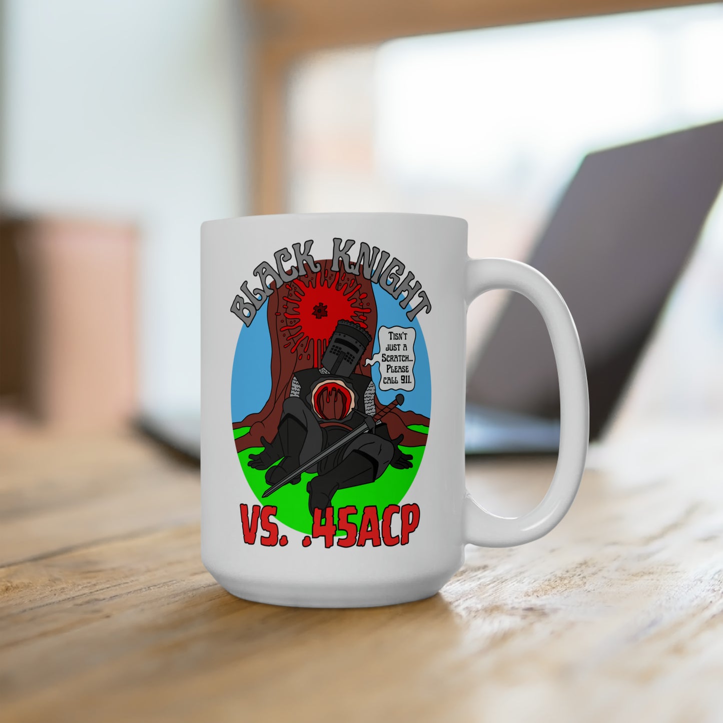 Tisn't Just a Scratch/.45acp Ceramic Mug 15oz