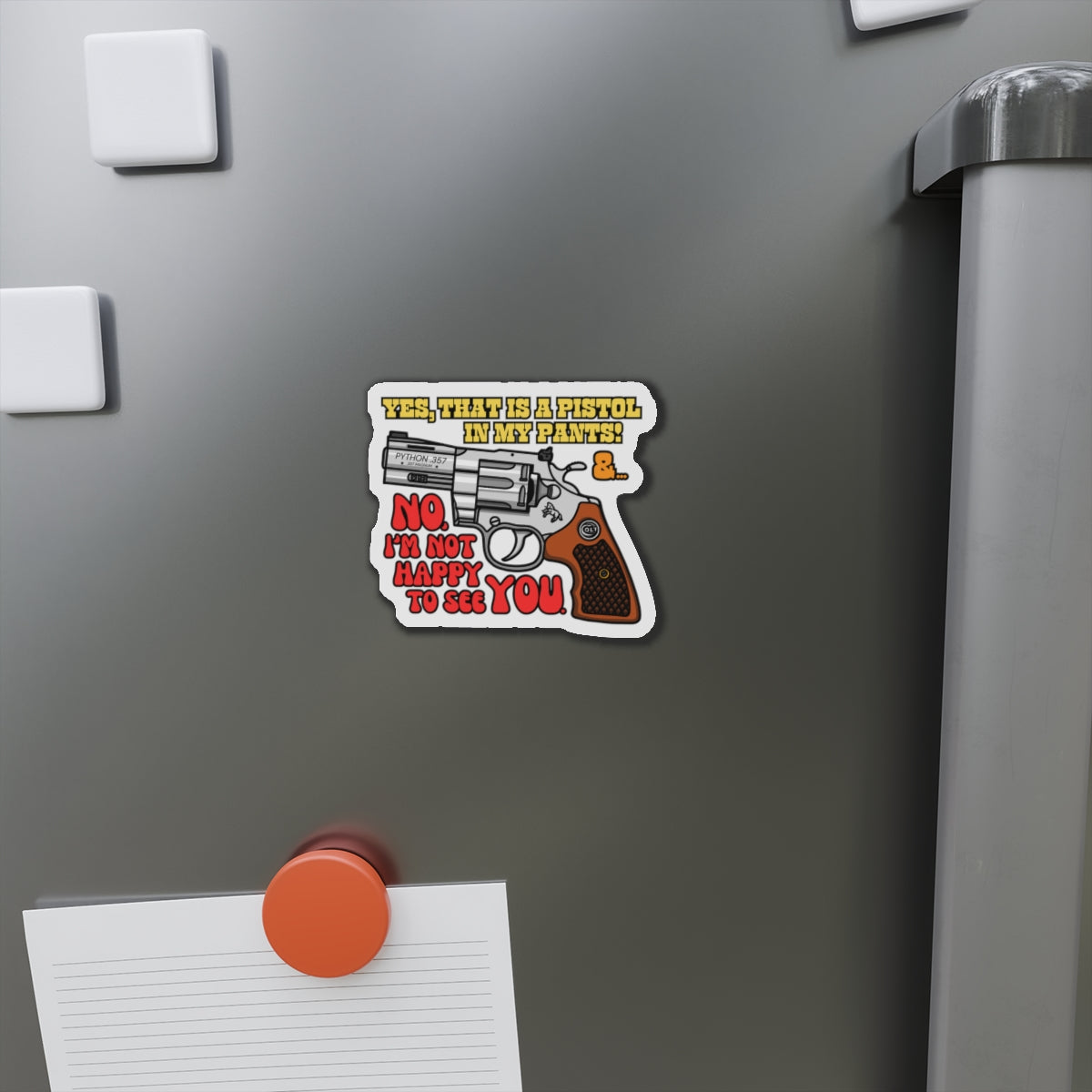Pistol in My Pocket! Die-Cut Magnets