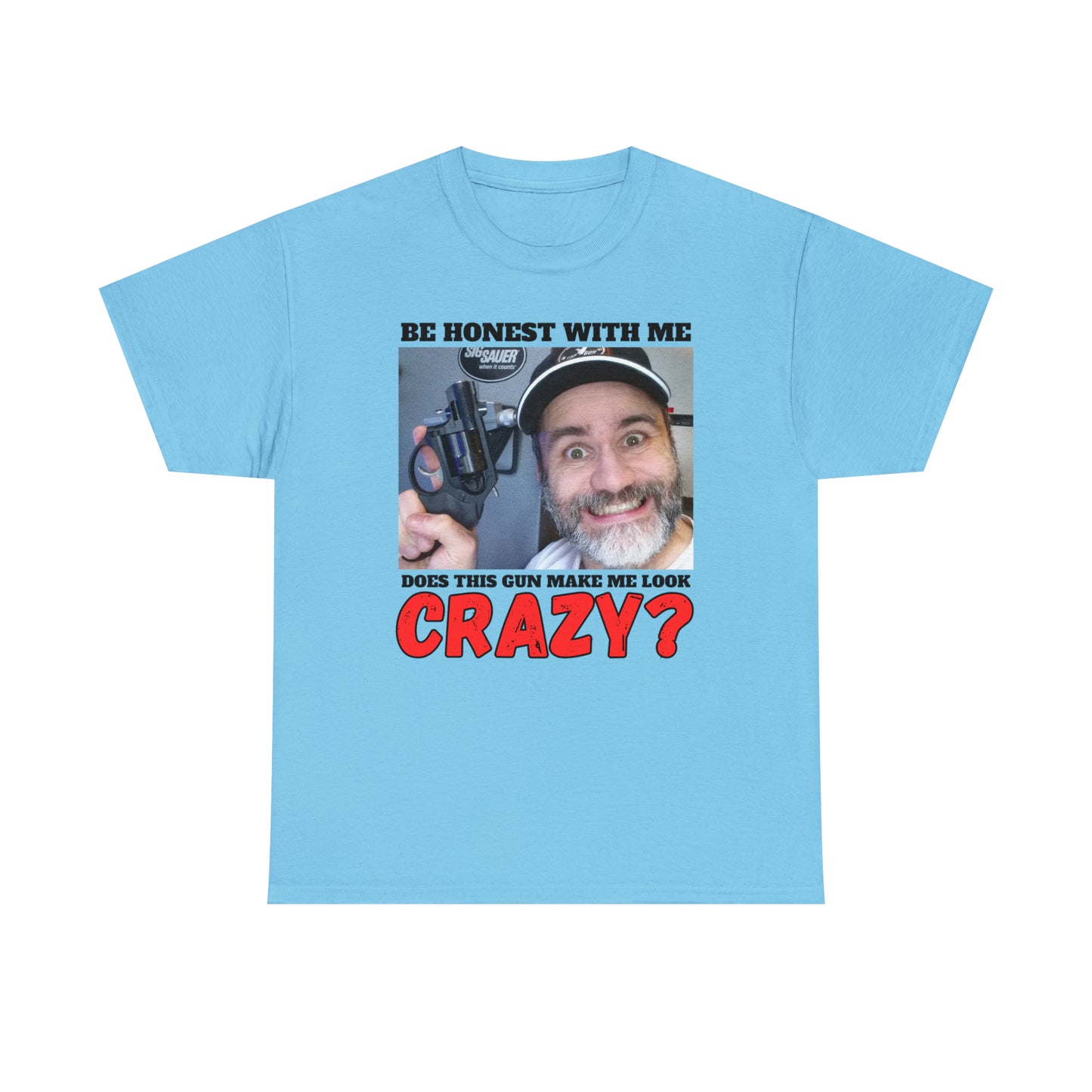 Crazy? Unisex Heavy Cotton Tee