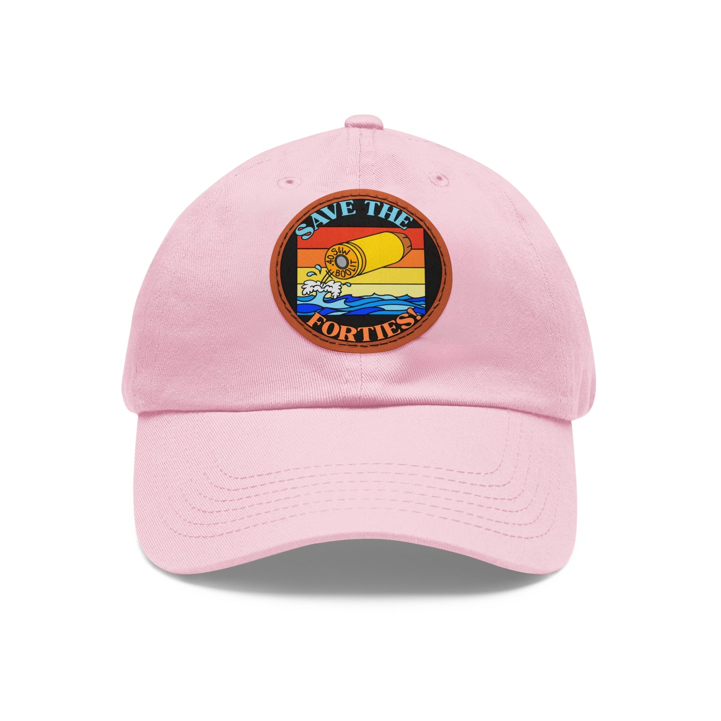 Save the Forties! Dad Hat with Leather Patch (Round)