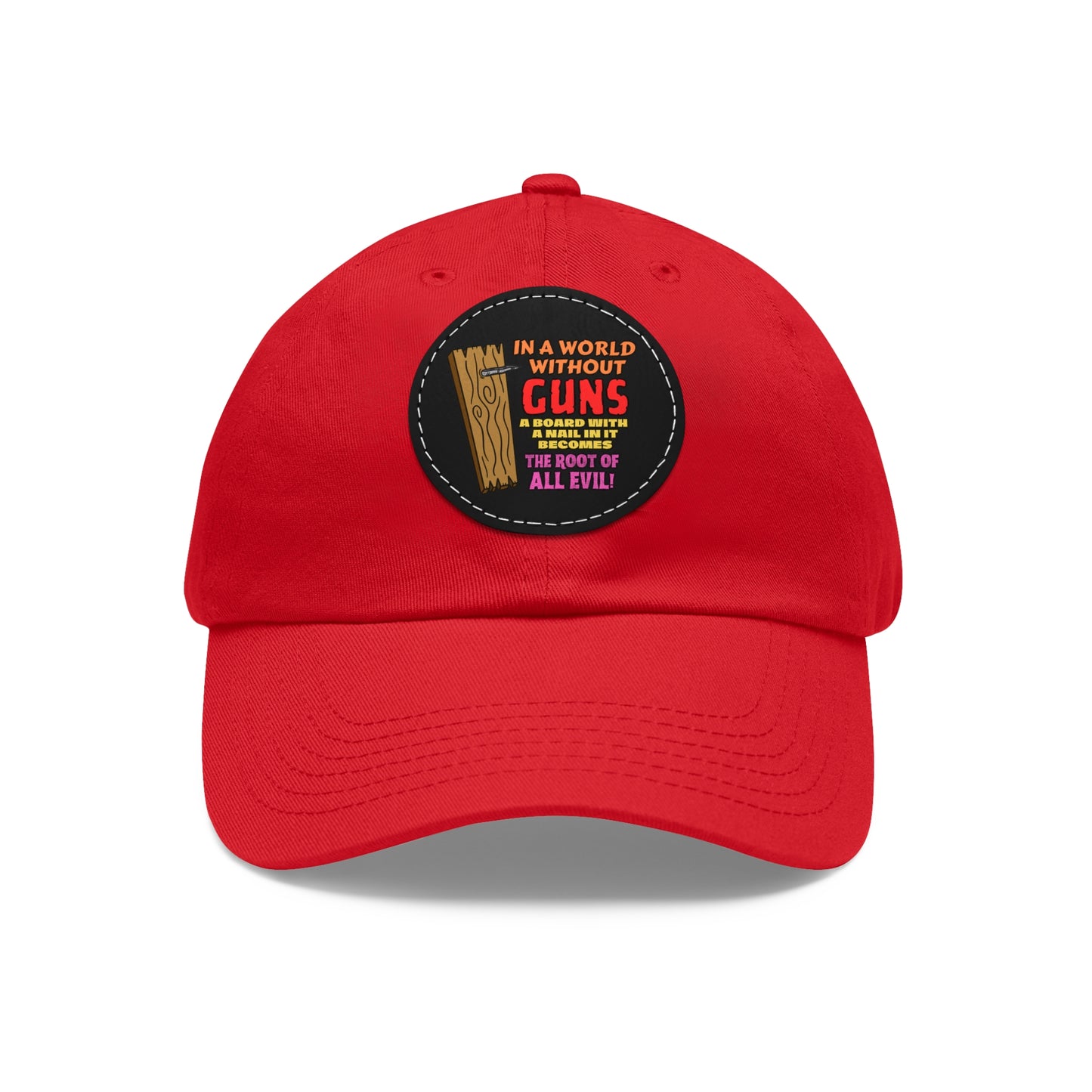 Root of All Evil! Dad Hat with Leather Patch (Round)