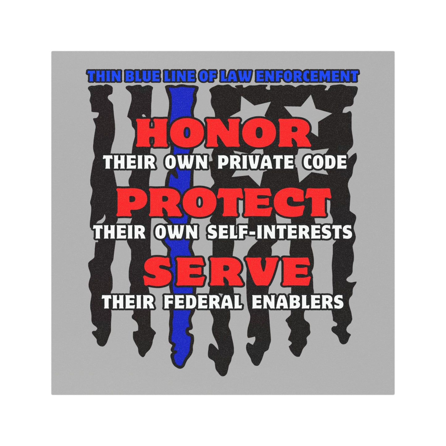 Thin Blue Line! Car Magnets