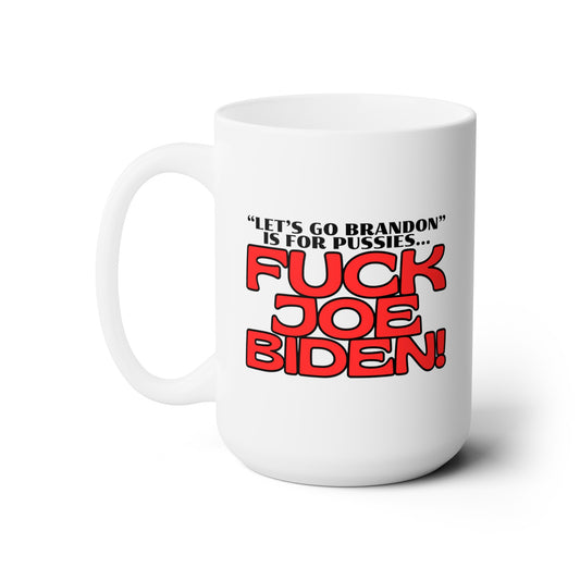 FJB! Ceramic Mug 15oz