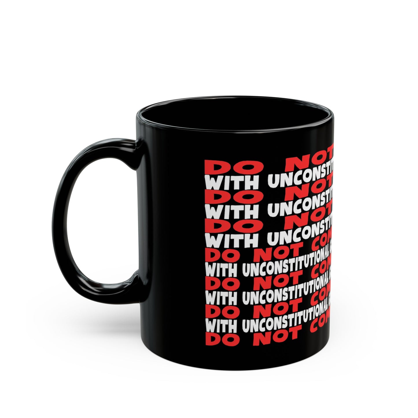 Do Not Comply! Black Mug (11oz, 15oz)