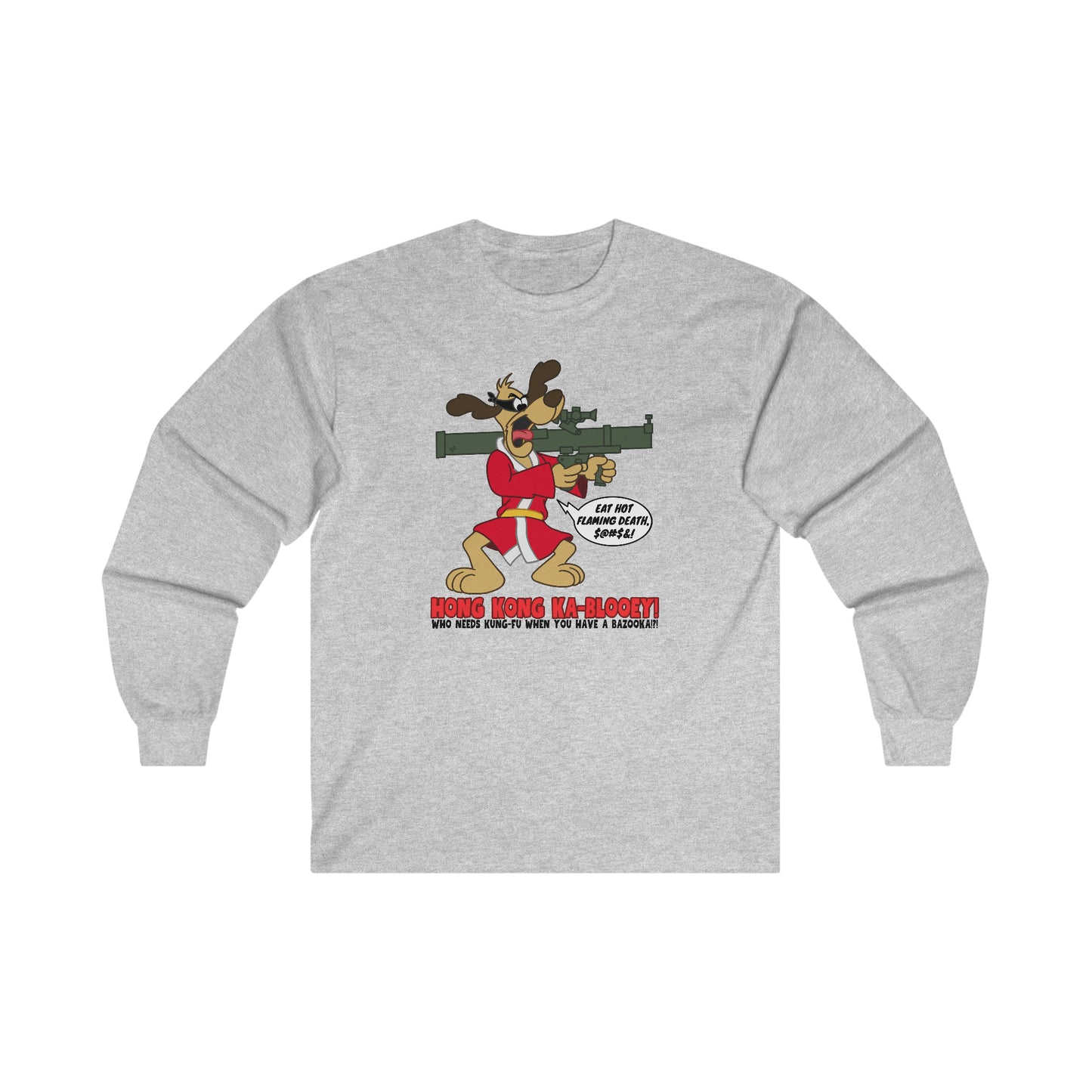 Hong Kong Ka-Blooey! Ultra Cotton Long Sleeve Tee