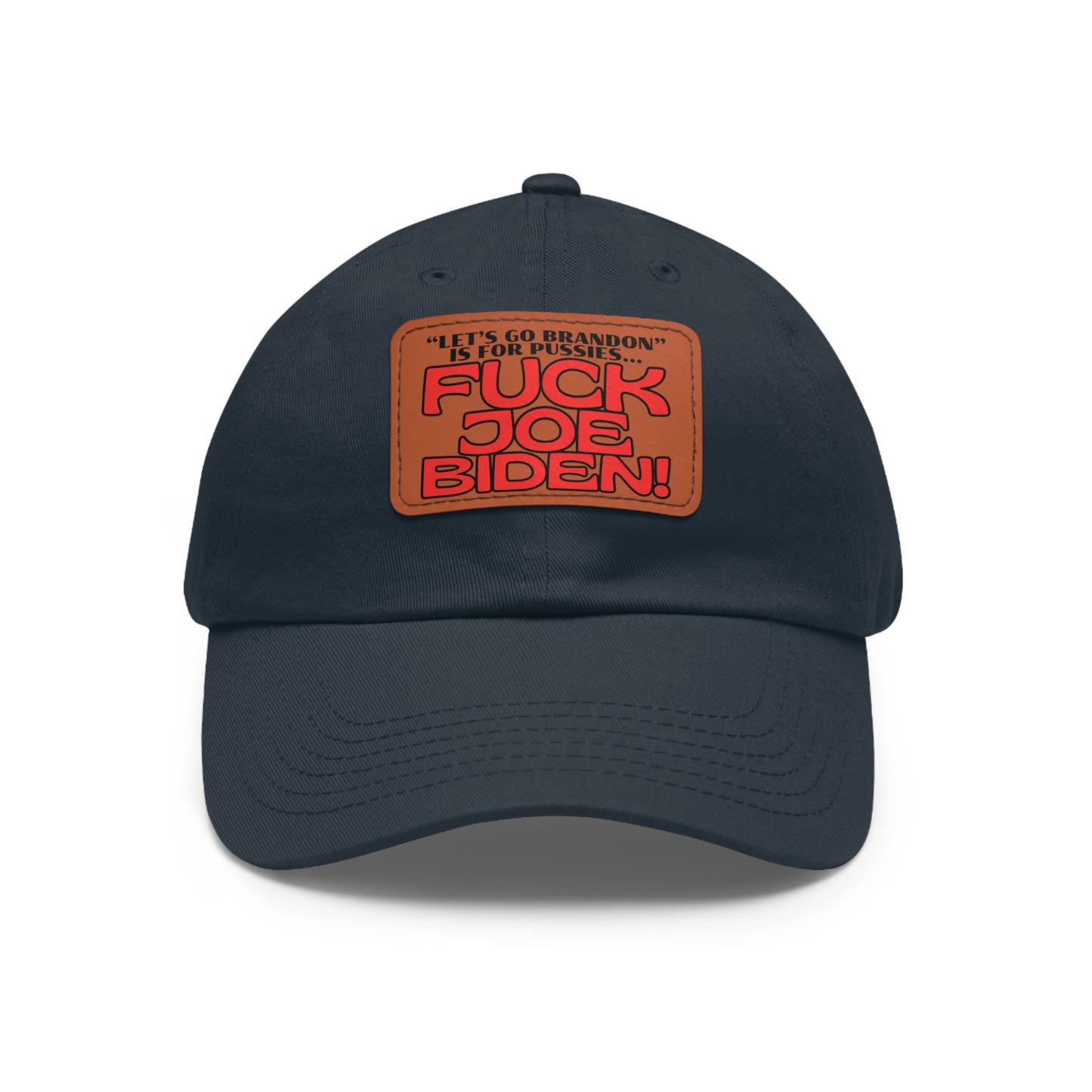 F' Joe Biden! Dad Hat with Leather Patch (Rectangle)