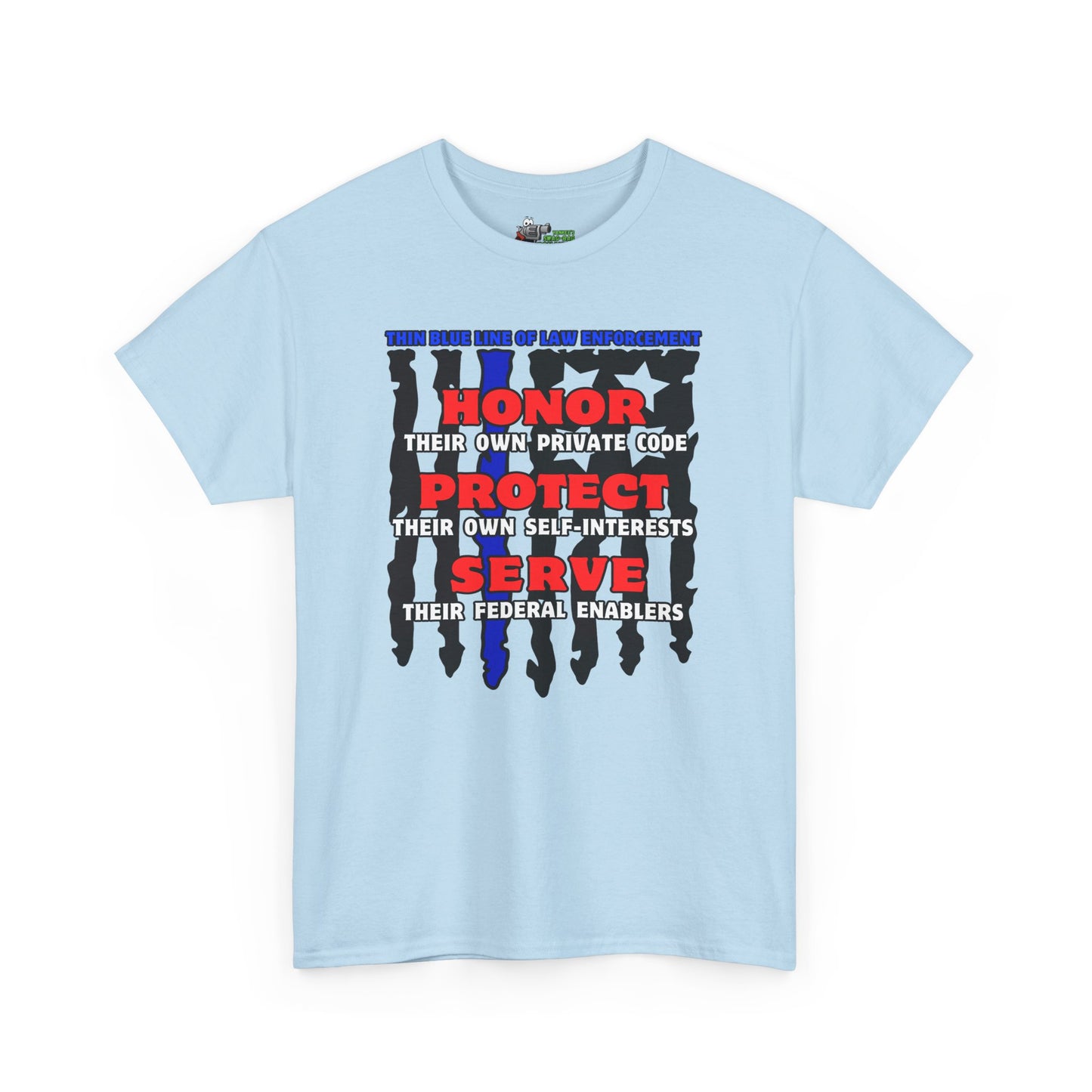 True Thin Blue Line! Unisex Heavy Cotton Tee
