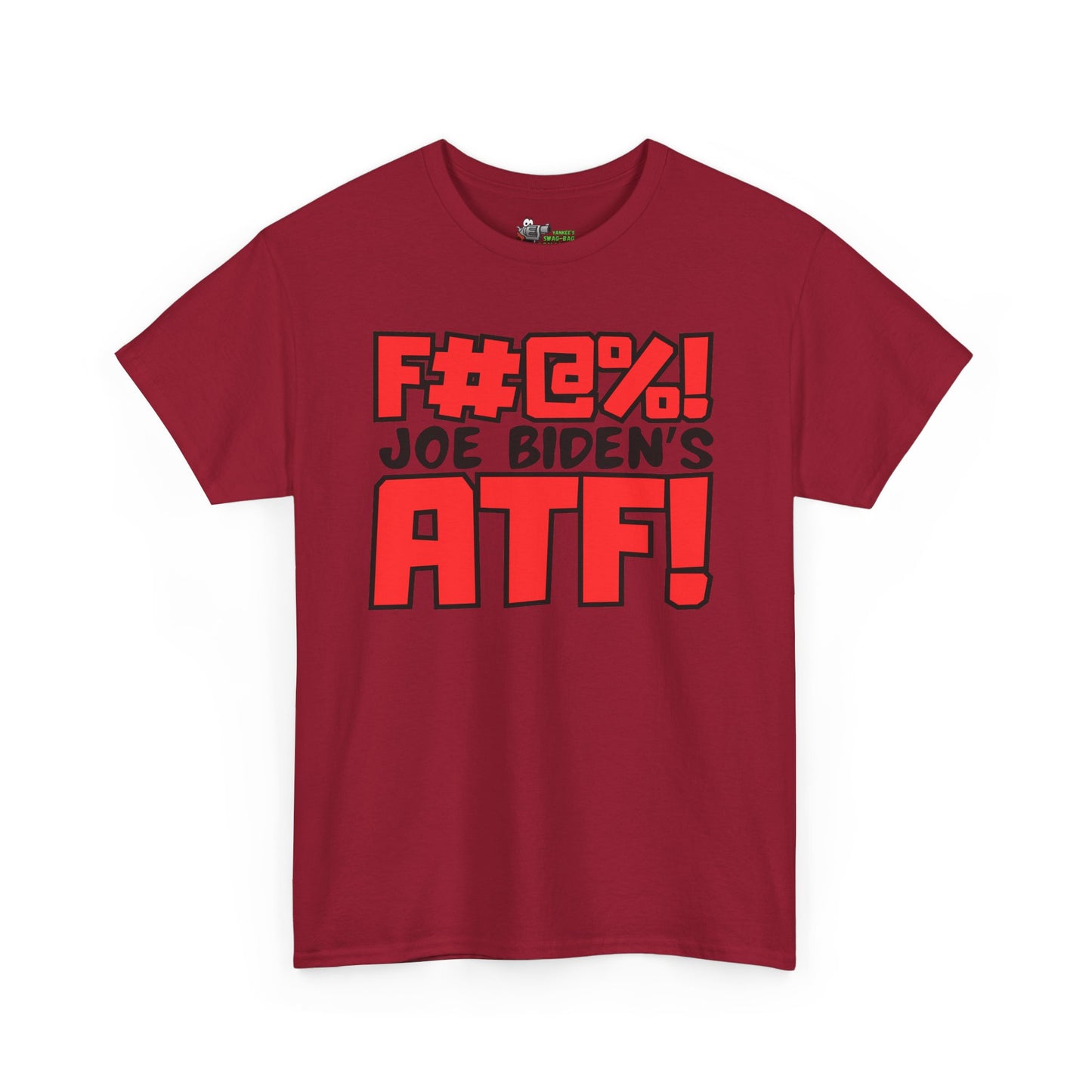 F#@%! Joe Biden's ATF! Unisex Heavy Cotton Tee