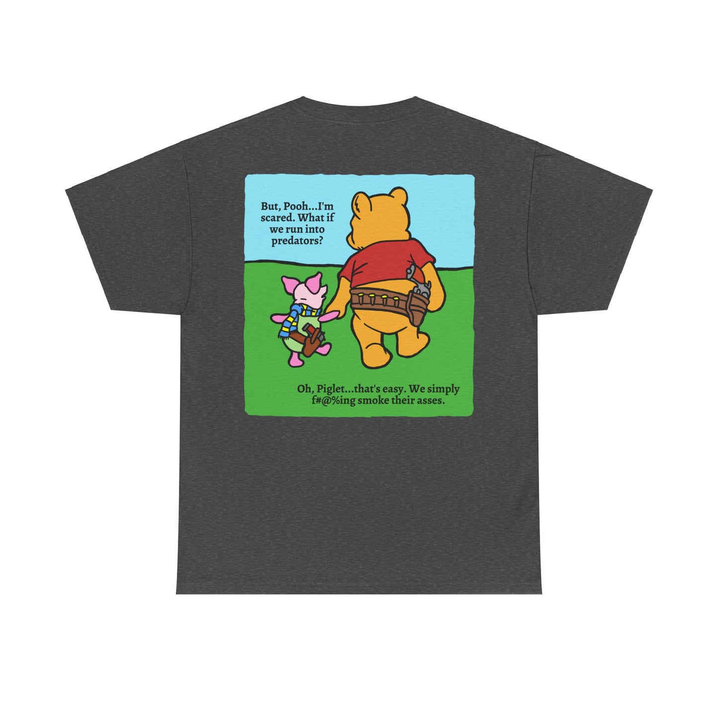 Pew & Piglet! (backside print) Unisex Heavy Cotton Tee