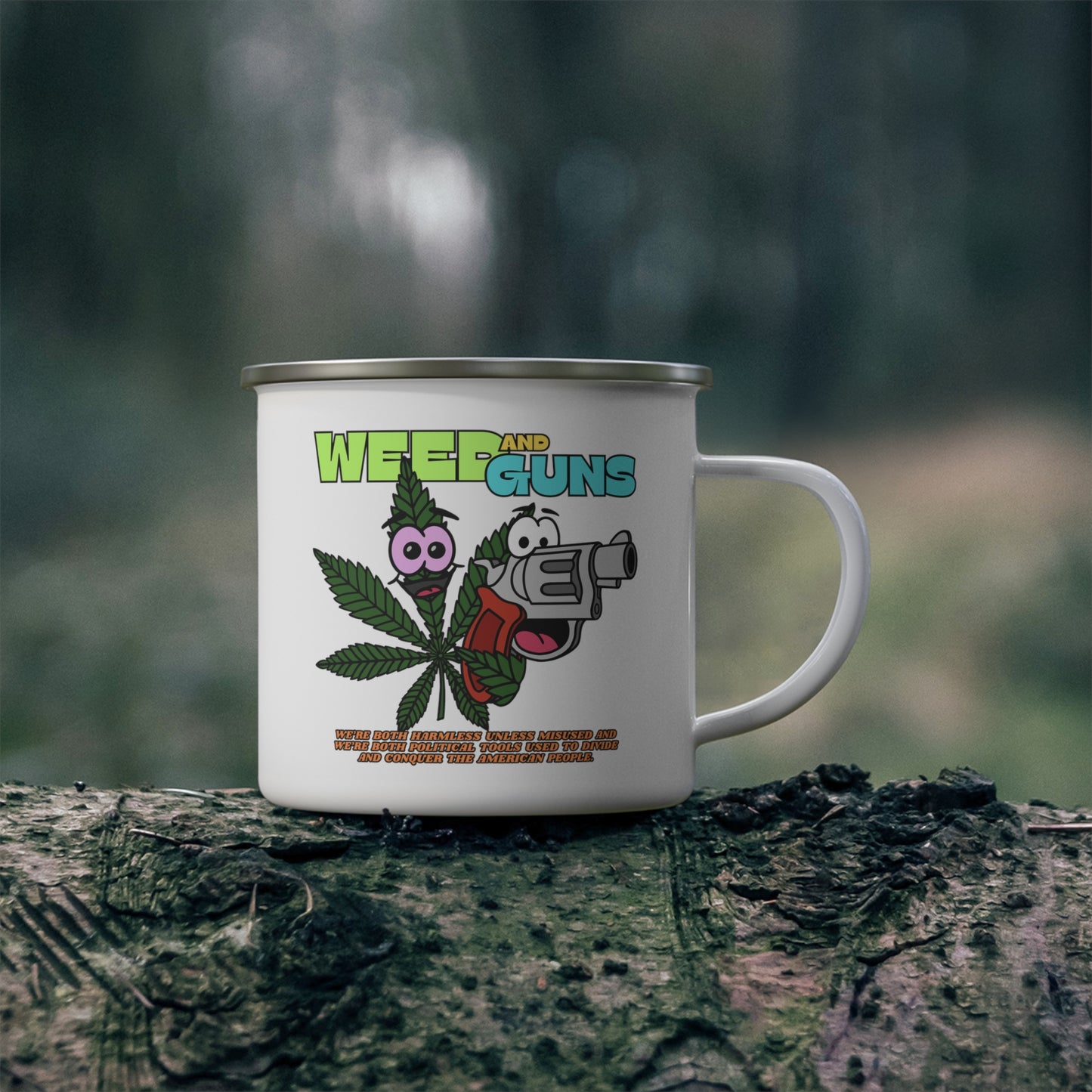 Weed & Guns! Enamel Camping Mug