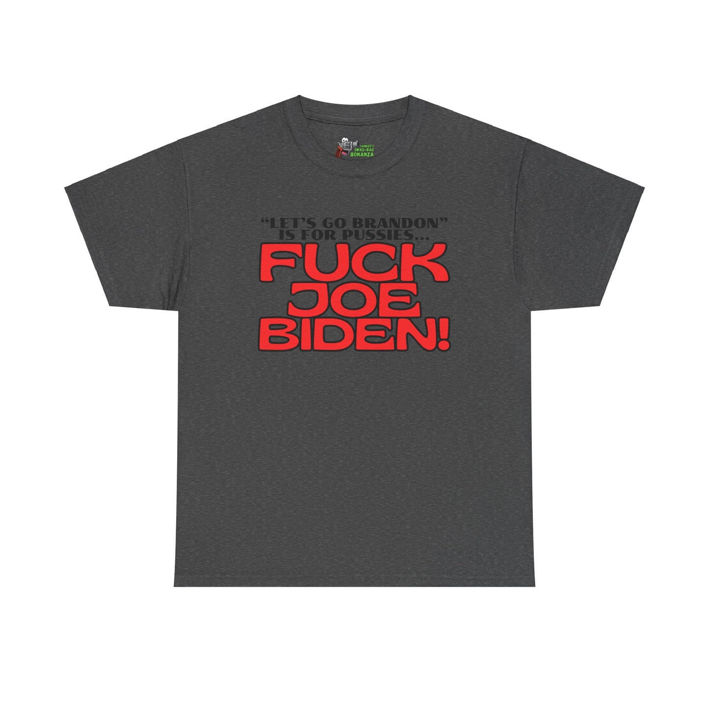 F' Joe Biden! Unisex Heavy Cotton Tee