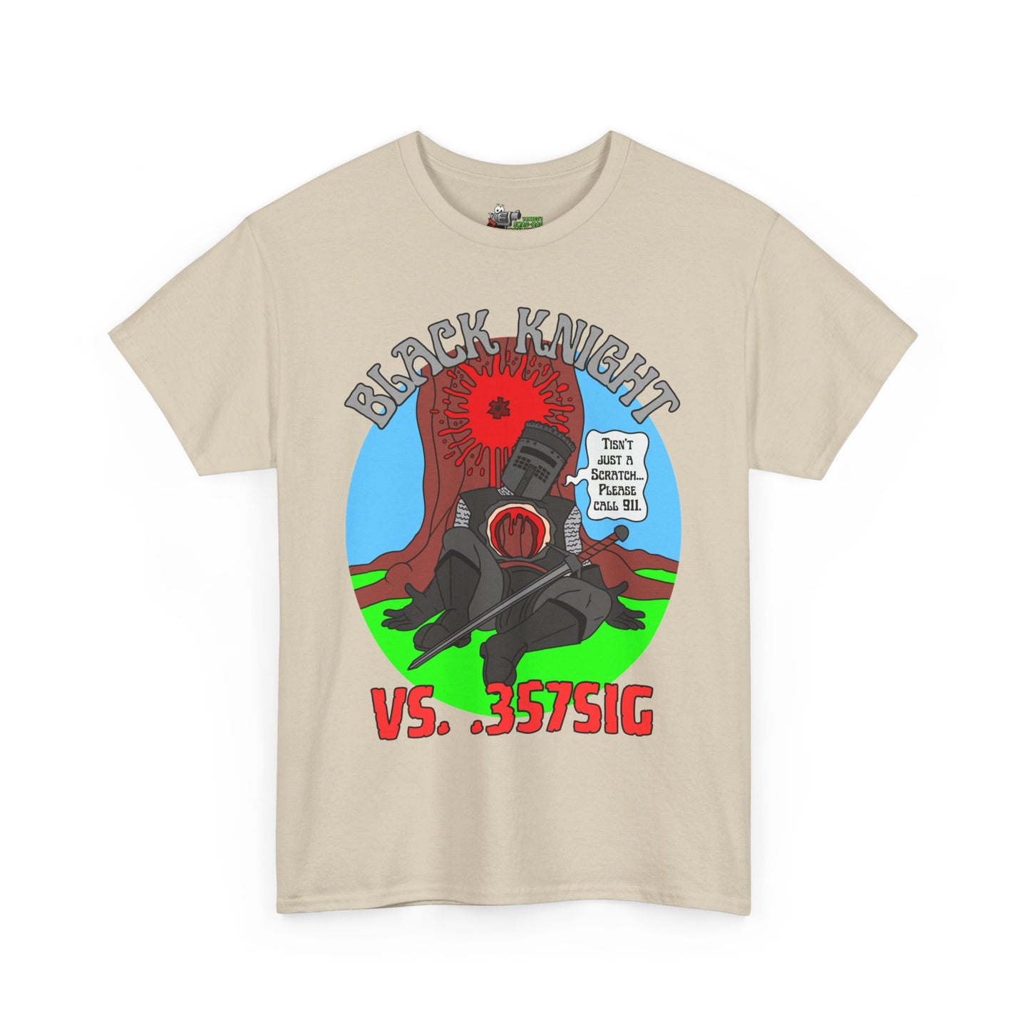 Tisn't Just a Scratch! (.357SIG) Unisex Heavy Cotton Tee