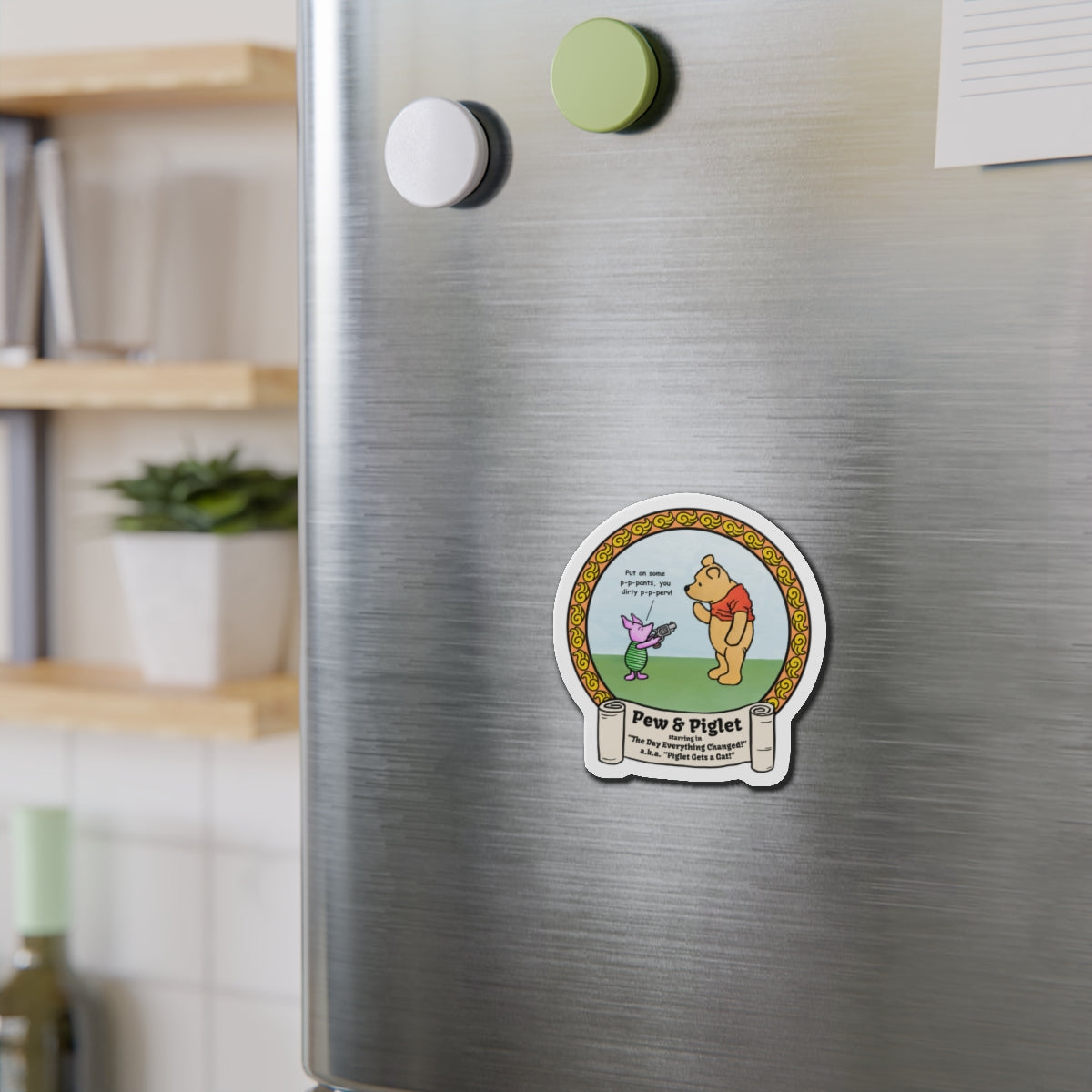 Piglet Gets a Gat! Die-Cut Magnets