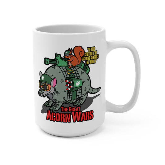 The Great Acorn Wars 15oz Mug - Fun, Quirky Design for Animal Lovers