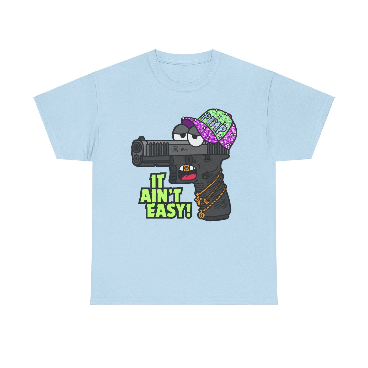 It Ain't Easy! Unisex Heavy Cotton Tee