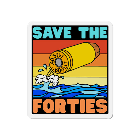 Save the Forties! Die-Cut Magnets