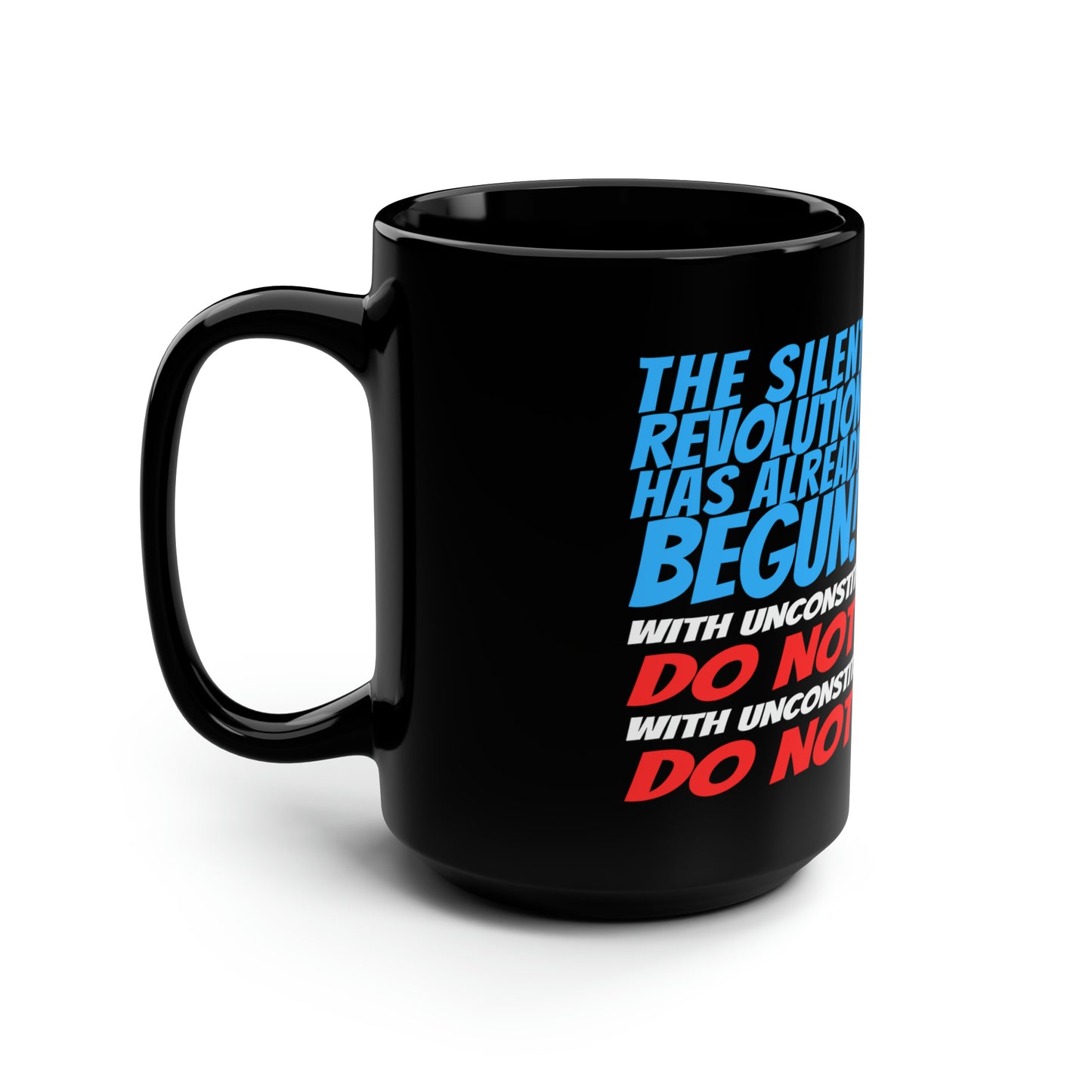 Silent Revolution! Black Mug, 15oz