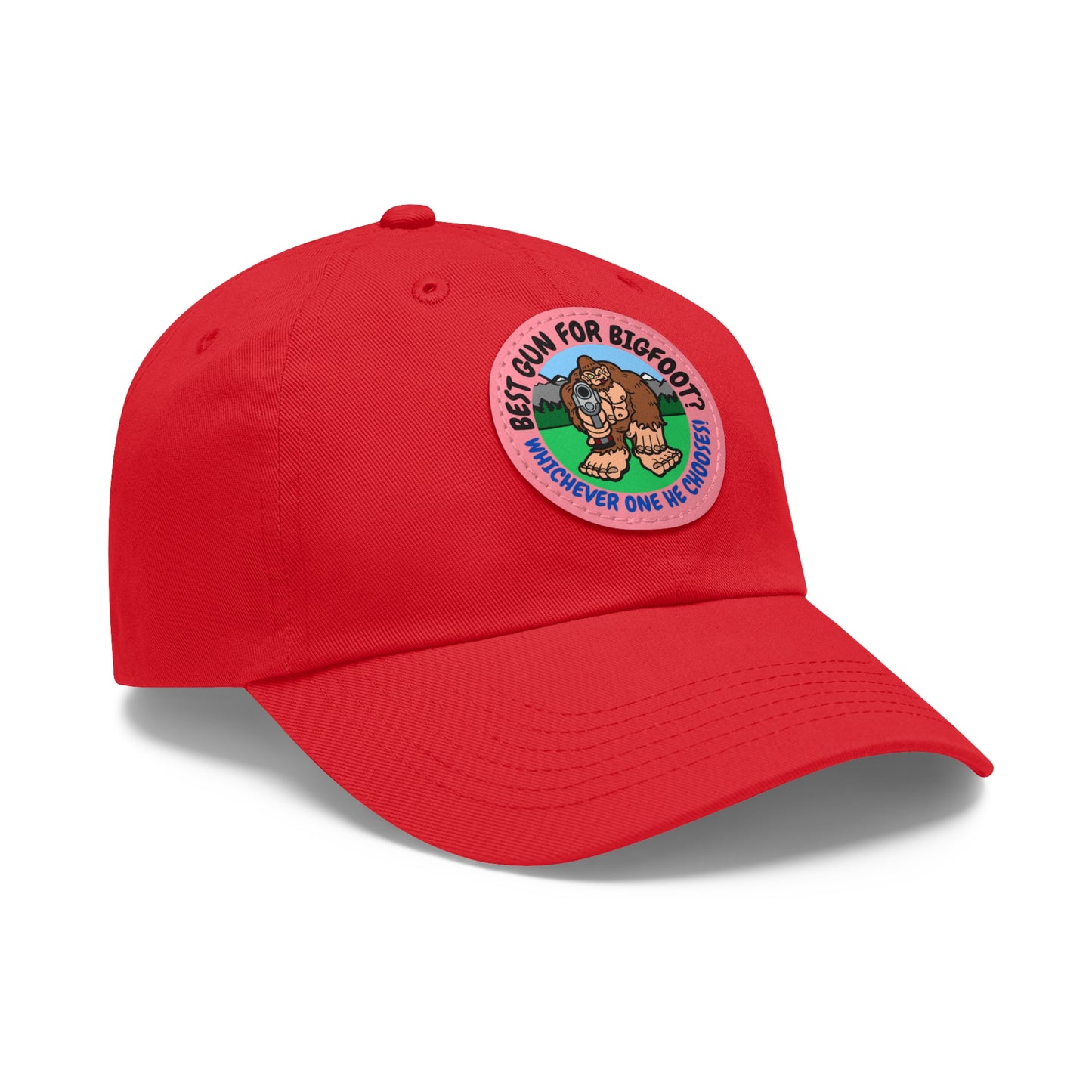 Best Gun for Bigfoot? Dad Hat with Leather Patch (Round)