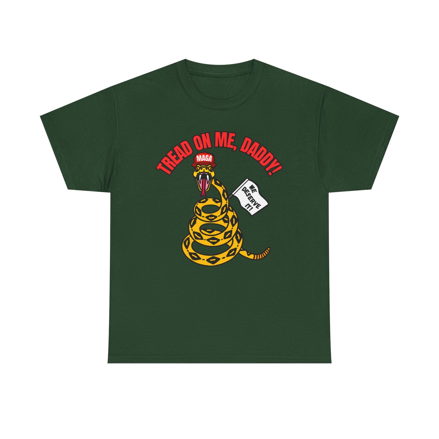 Tread On Me, Daddy! (MAGA) Unisex Heavy Cotton Tee