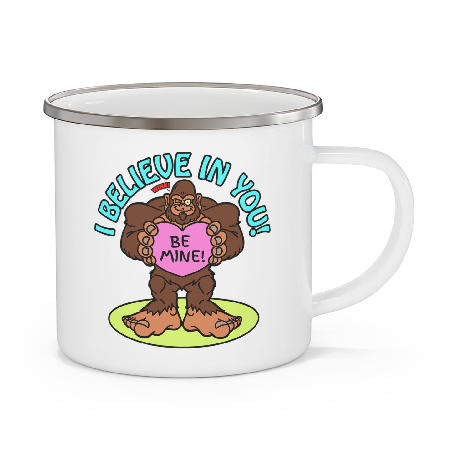 I Believe in You! Enamel Camping Mug