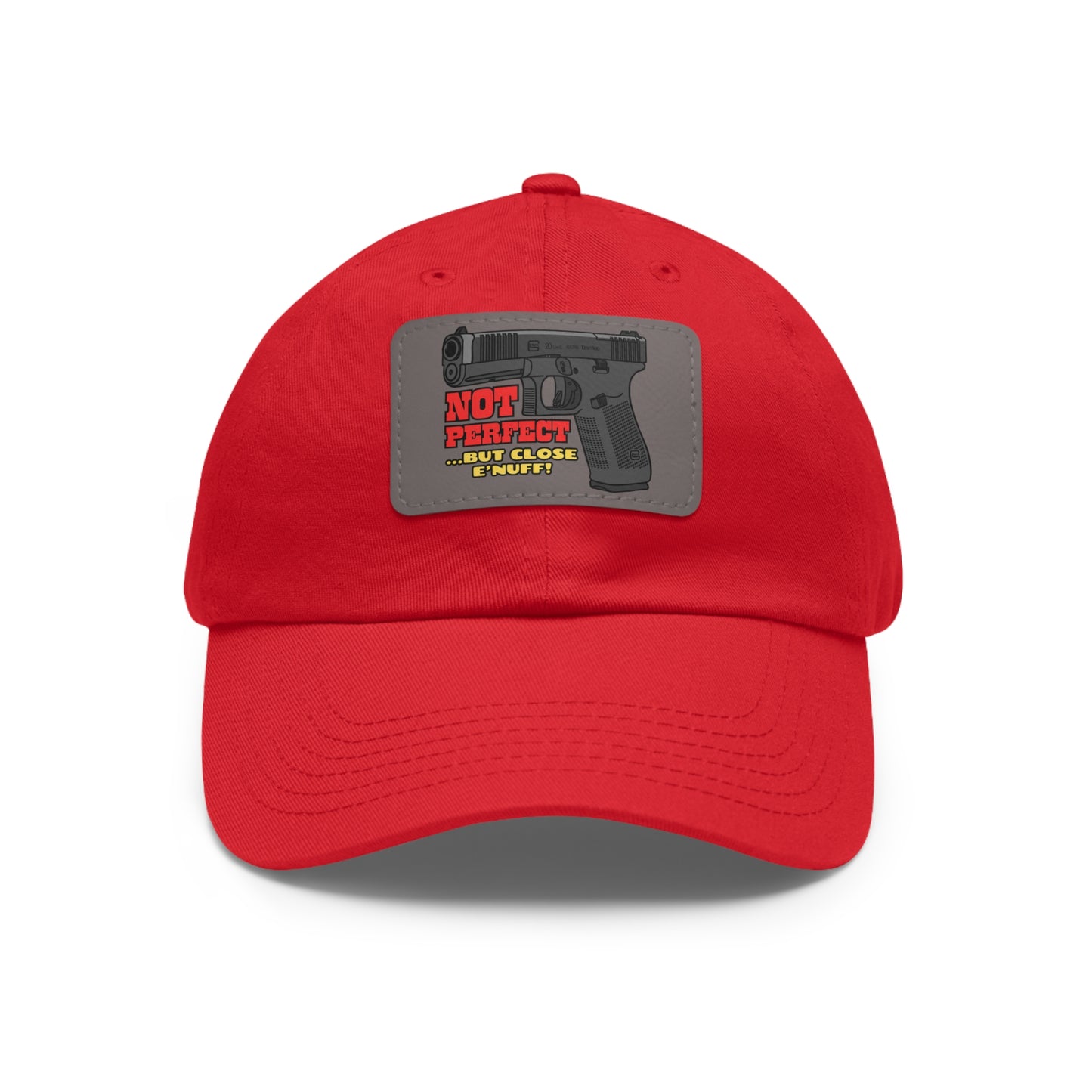NOT Perfect! Dad Hat with Leather Patch (Rectangle)