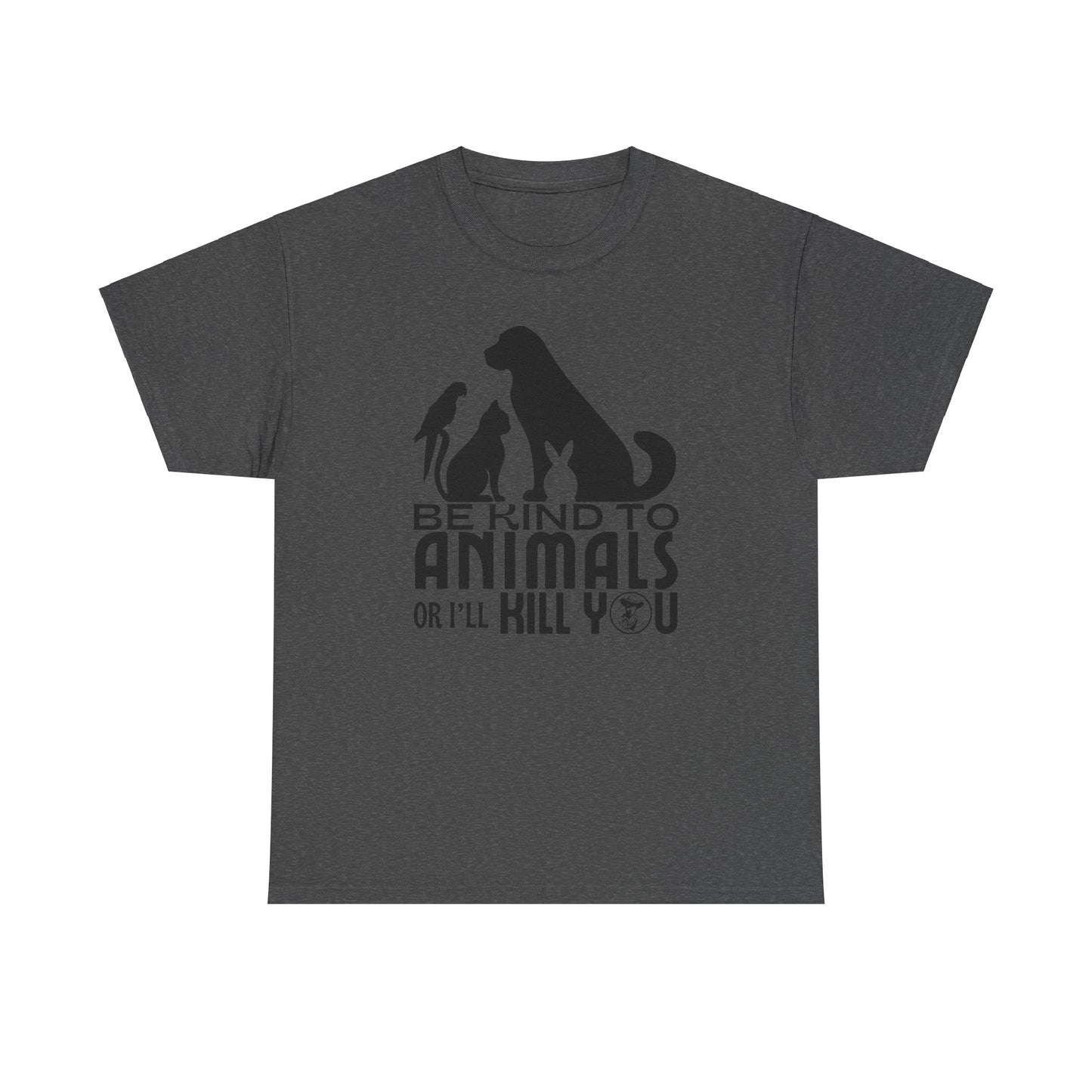 Be Kind to Animals! Unisex Heavy Cotton Tee