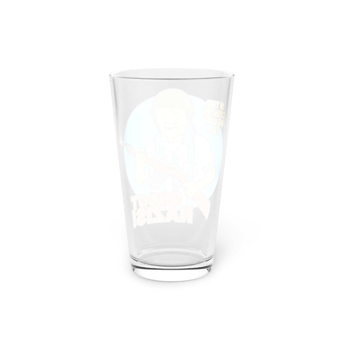 In this country! Pint Glass, 16oz
