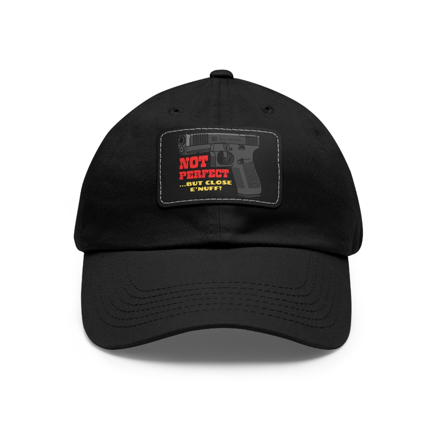 NOT Perfect! Dad Hat with Leather Patch (Rectangle)