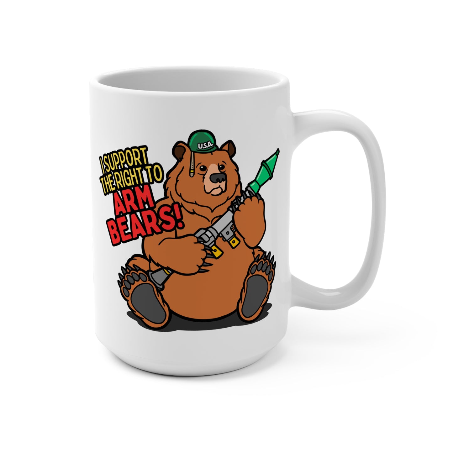 Funny 15oz Mug - "I Support the Right to Arm Bears!"