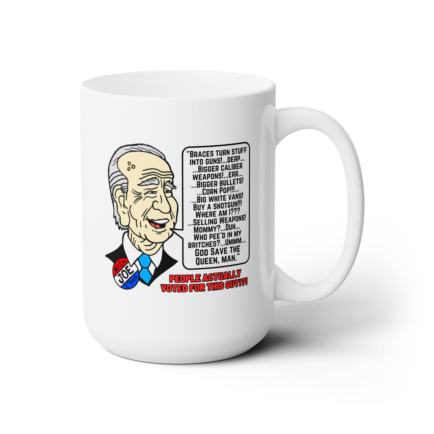 Biden Talk Ceramic Mug 15oz