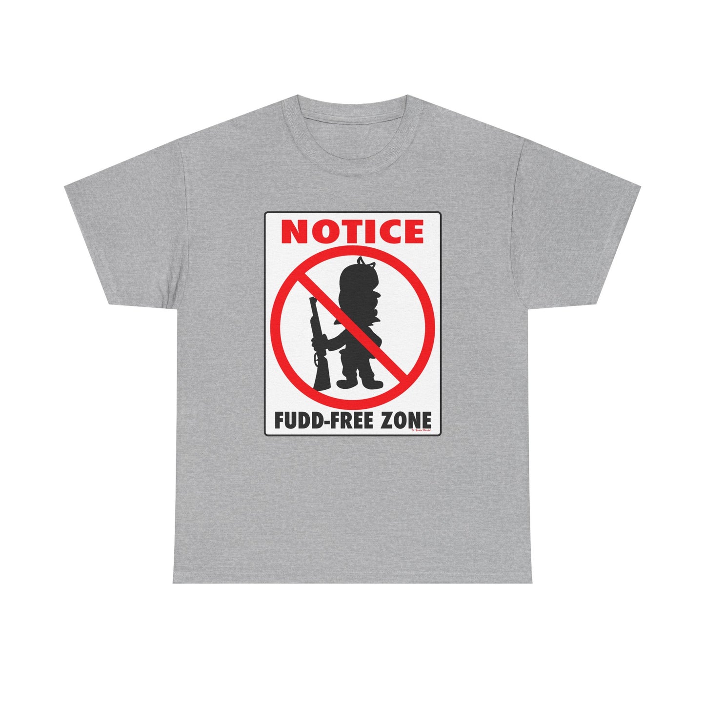 No Fudd Zone! Unisex Heavy Cotton Tee