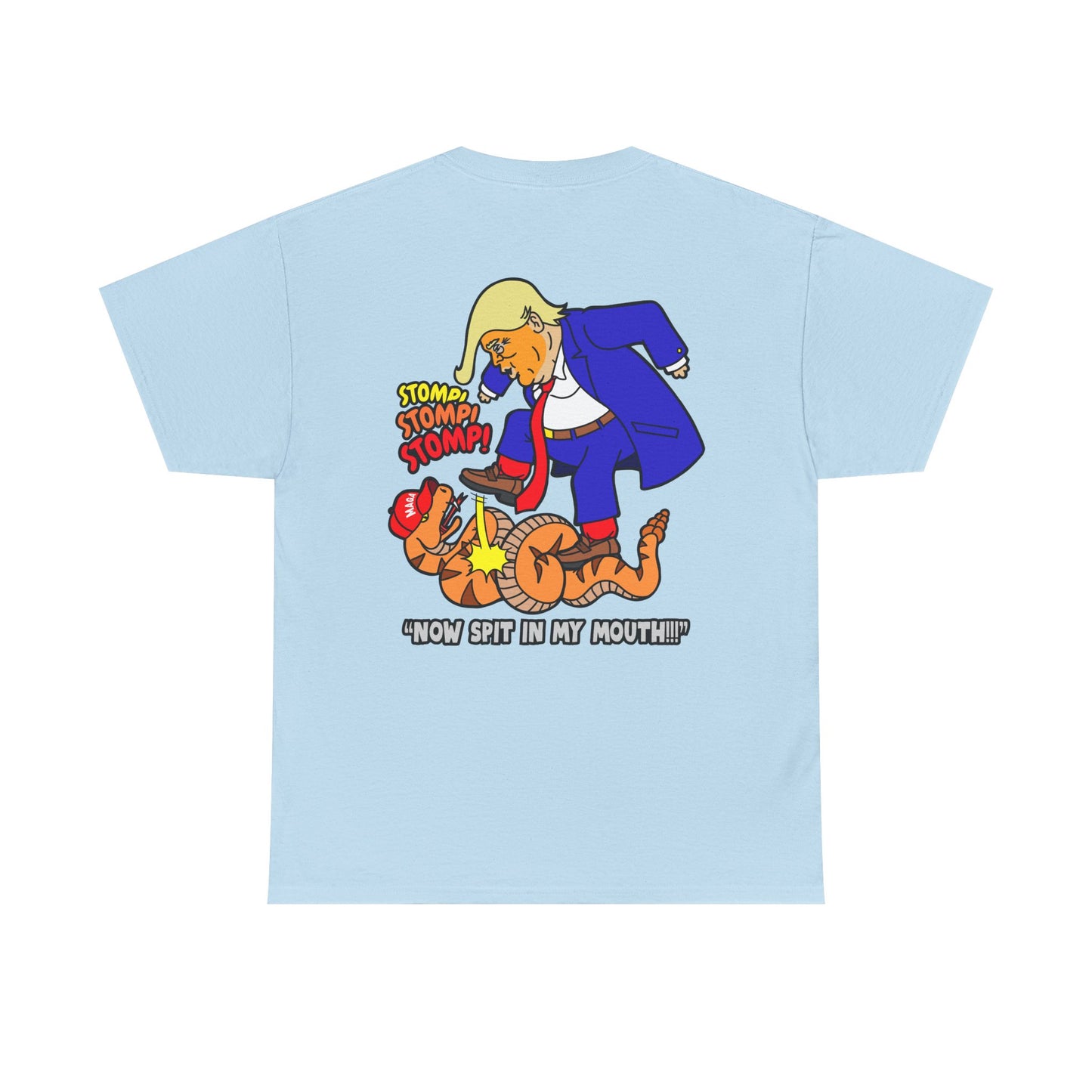 2-Sided MAGA "Tread On Me/Spit In My Mouth!"" Unisex Heavy Cotton Tee