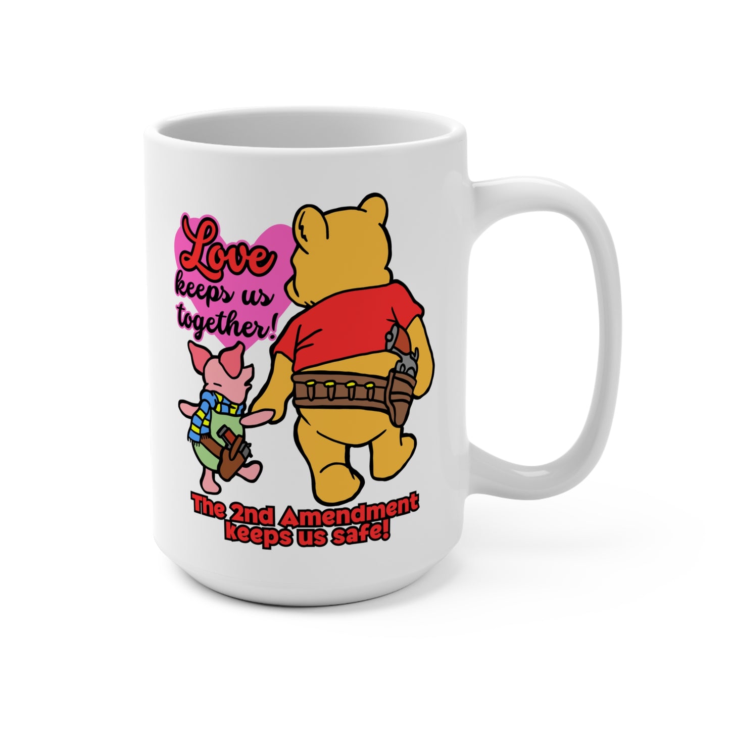 The 2nd Keeps Us Safe! Mug 15oz