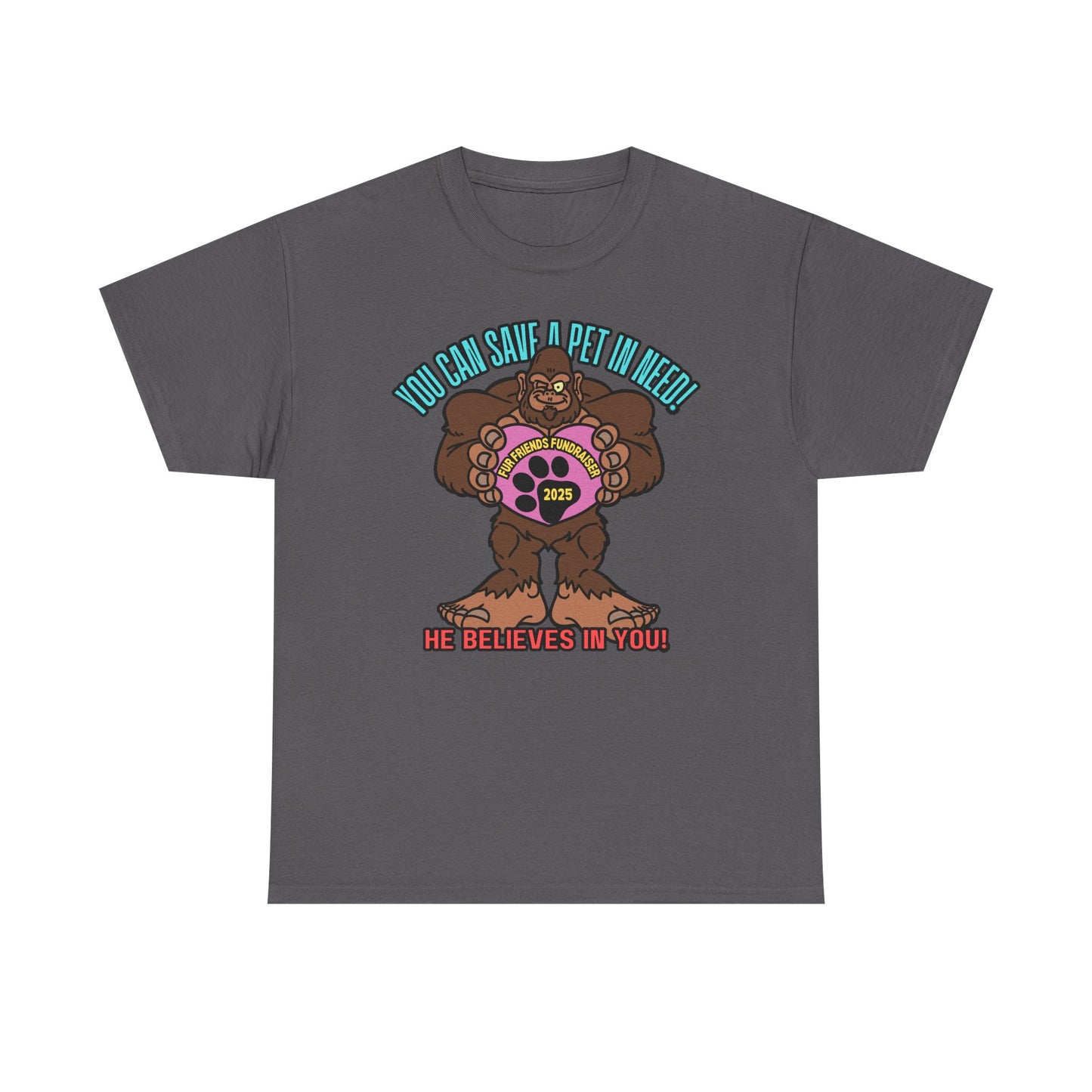 (FFF) He Believes in You! Unisex Heavy Cotton Tee