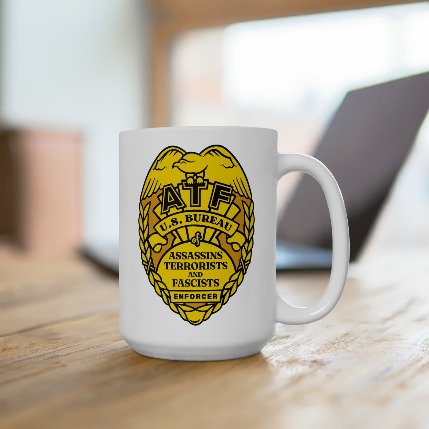 ATF! Ceramic Mug 15oz