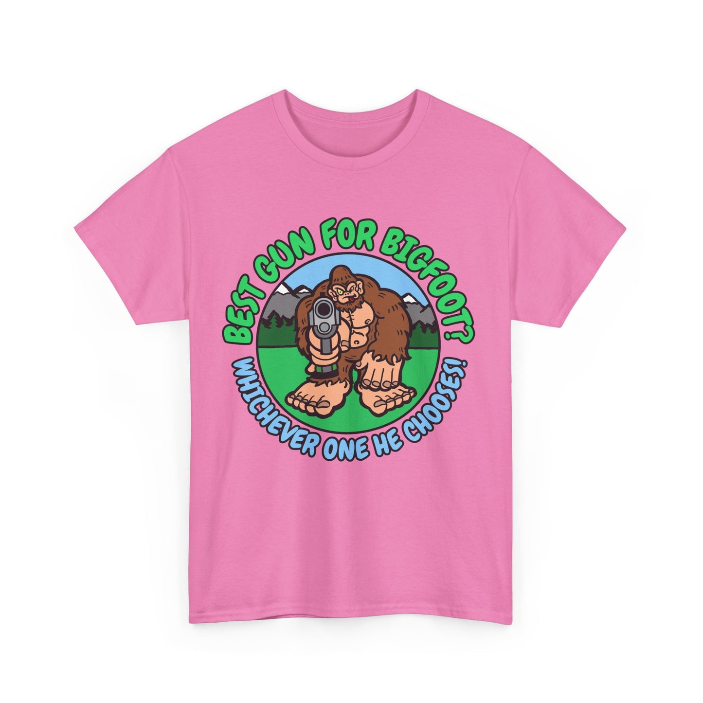 Best Gun for Bigfoot! Unisex Heavy Cotton Tee