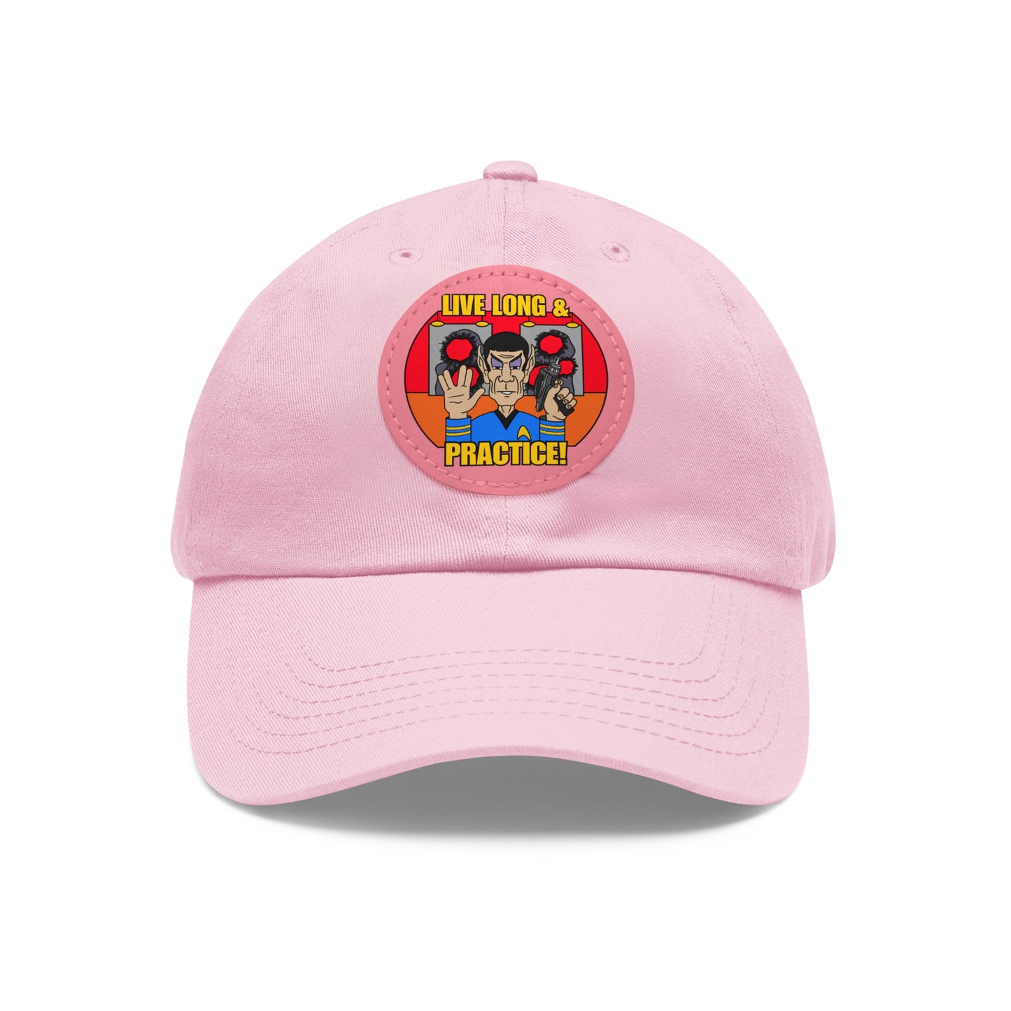 Live Long & Practice! Dad Hat with Leather Patch (Round)