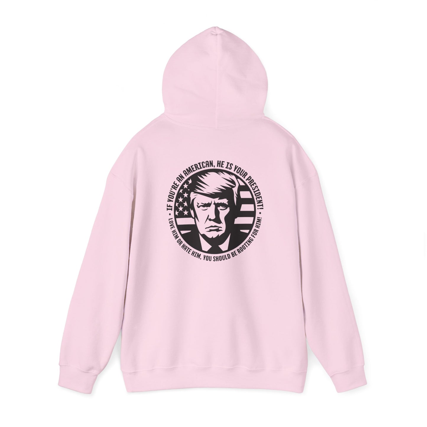 He IS Your President! Unisex Heavy Blend™ Hooded Sweatshirt
