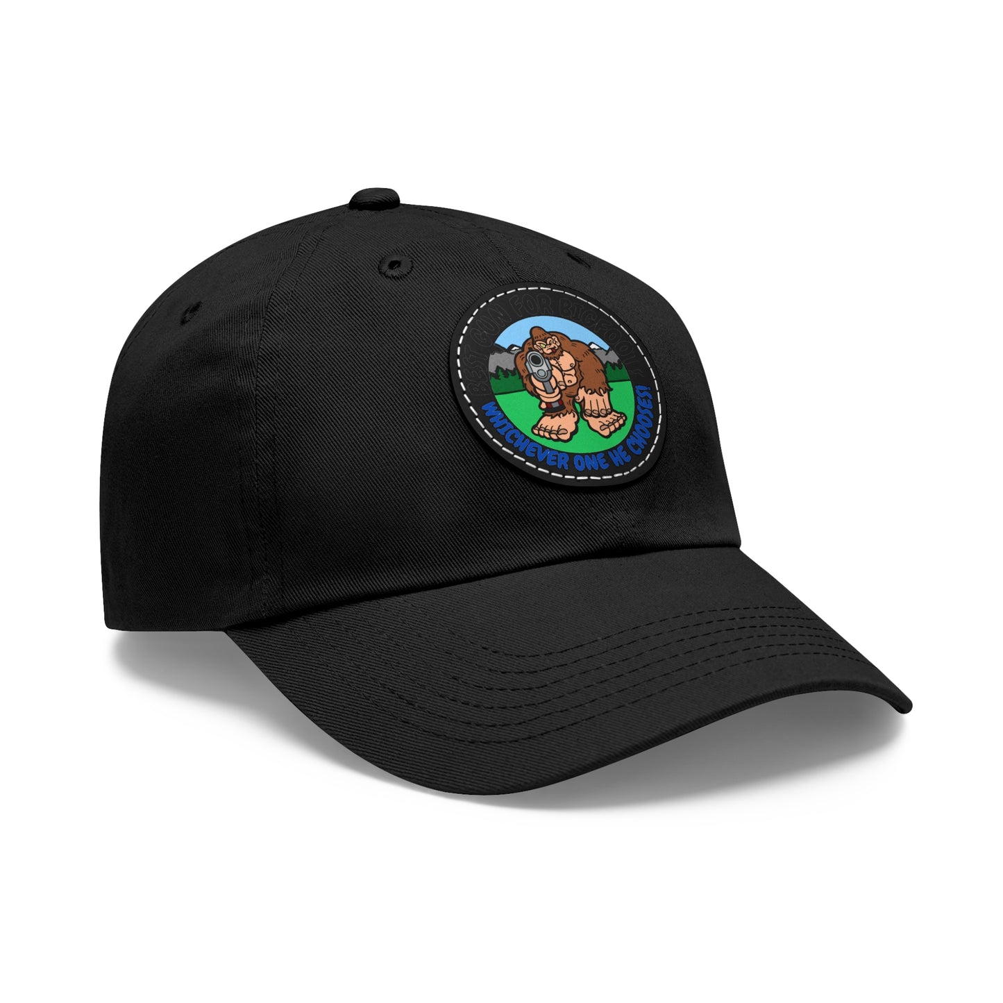 Best Gun for Bigfoot? Dad Hat with Leather Patch (Round)