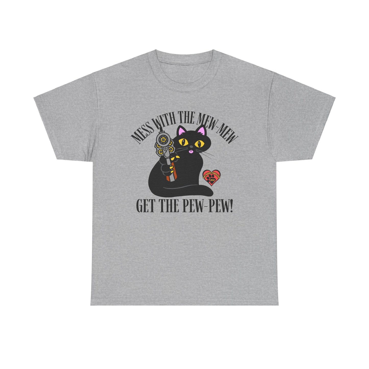 Mess with the Mew-Mew! (FFF) Unisex Heavy Cotton Tee