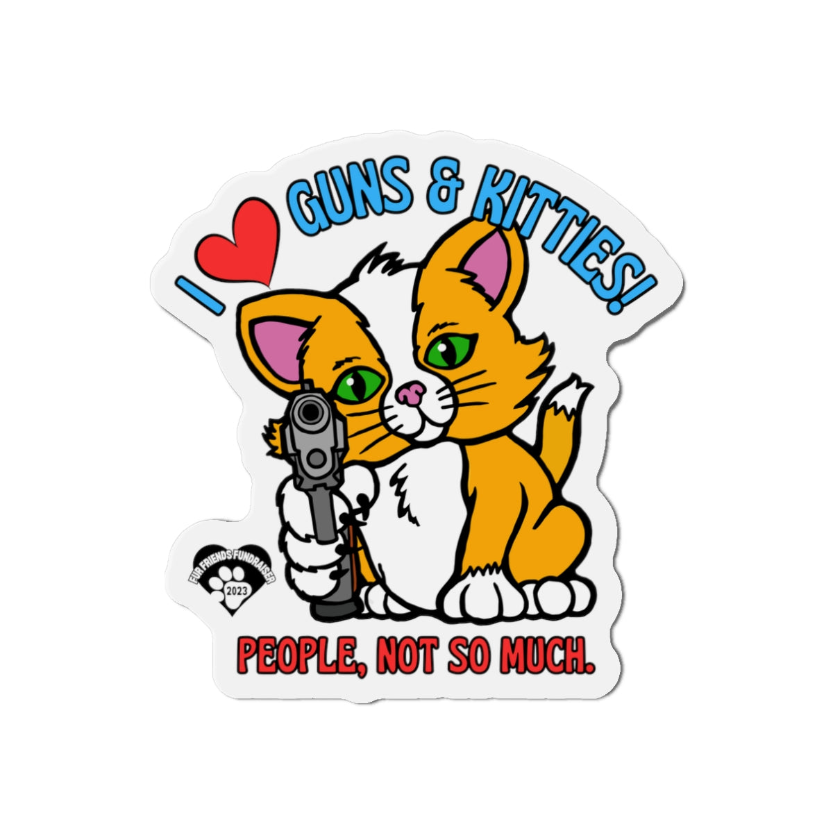 Guns & Kitties! Die-Cut Magnets