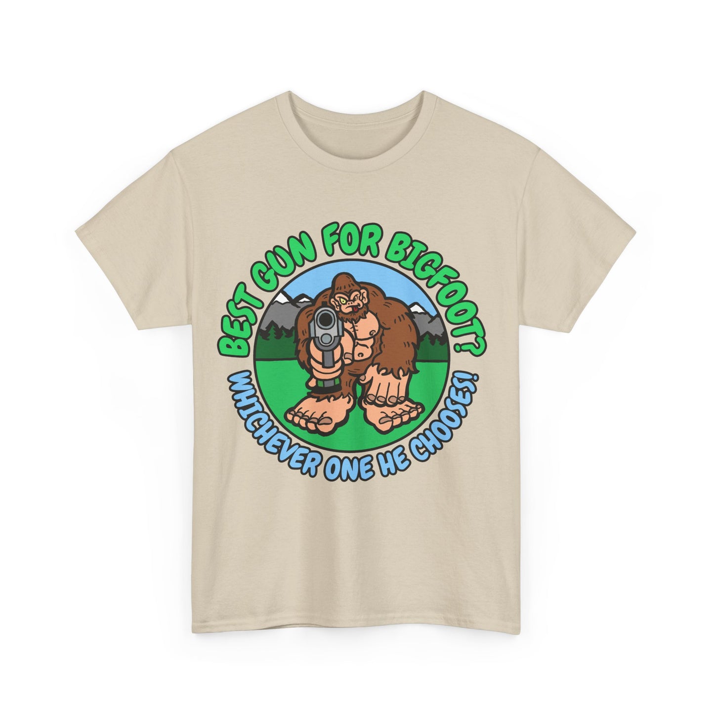 Best Gun for Bigfoot! Unisex Heavy Cotton Tee
