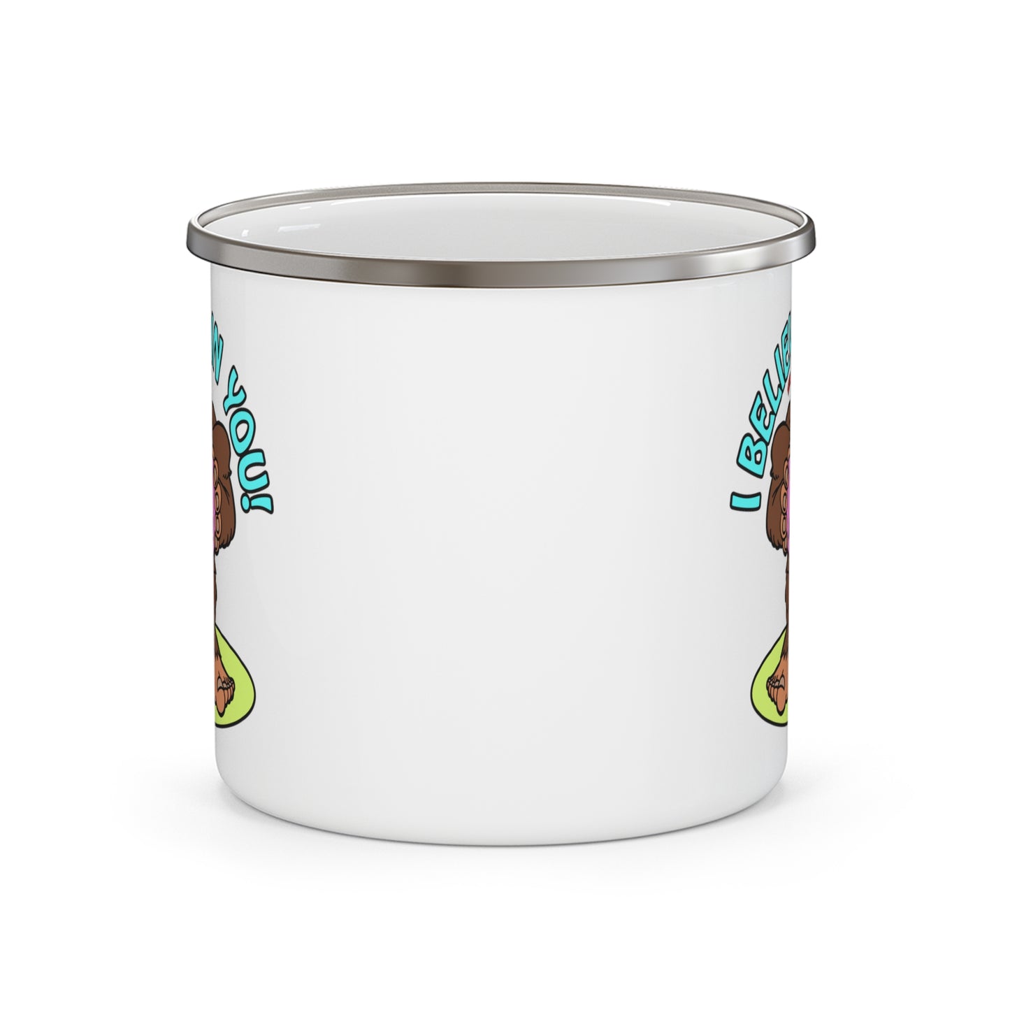 I Believe in You! Enamel Camping Mug
