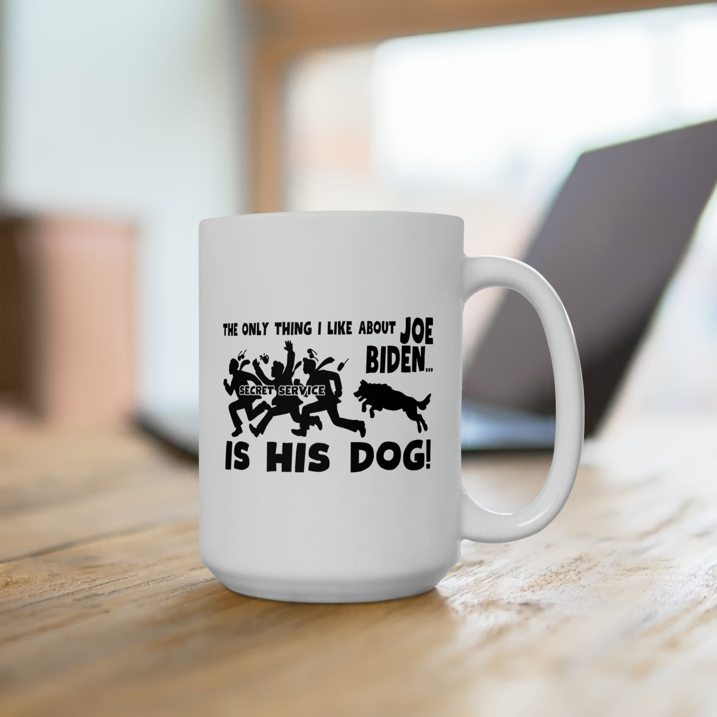 What I Like About Biden! Ceramic Mug 15oz