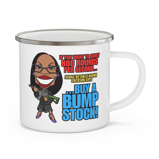 Buy a Bump Stock! (Kentanji Brown Jackson) Enamel Camping Mug