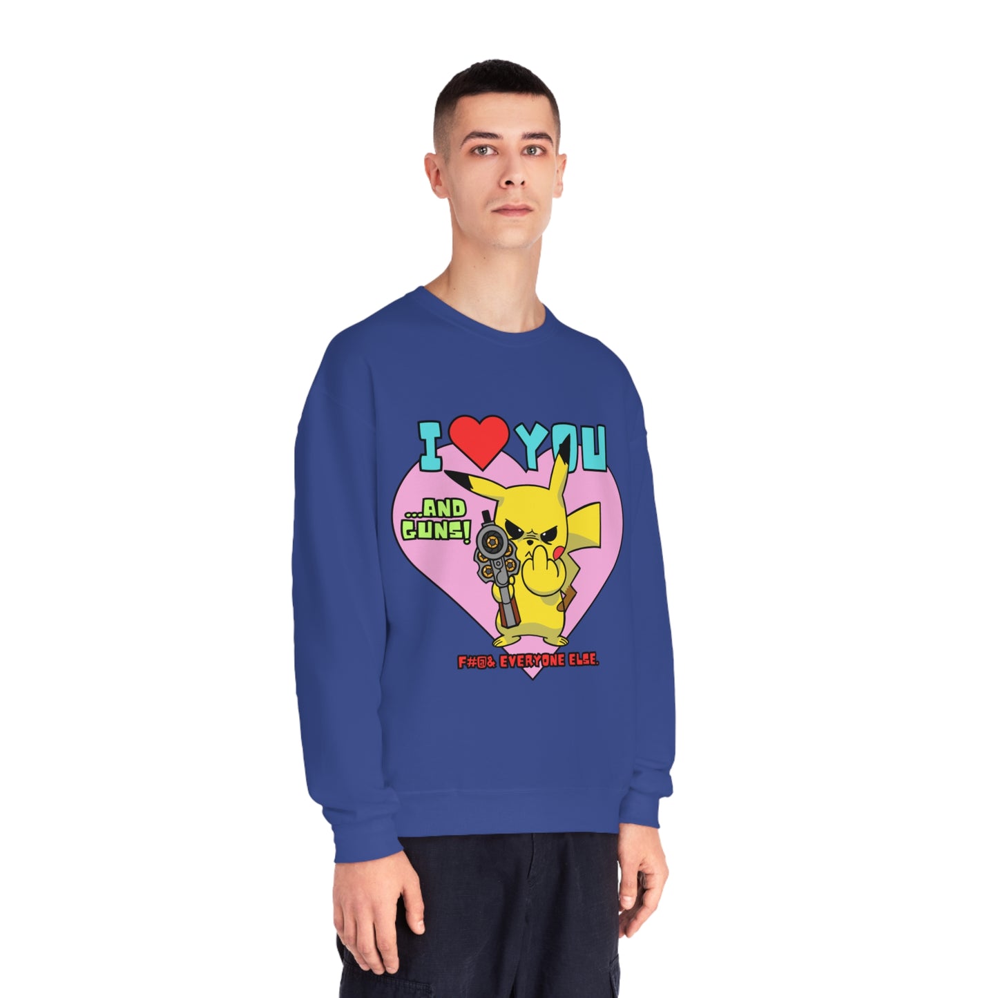 I Love You & Guns! Unisex NuBlend® Crewneck Sweatshirt