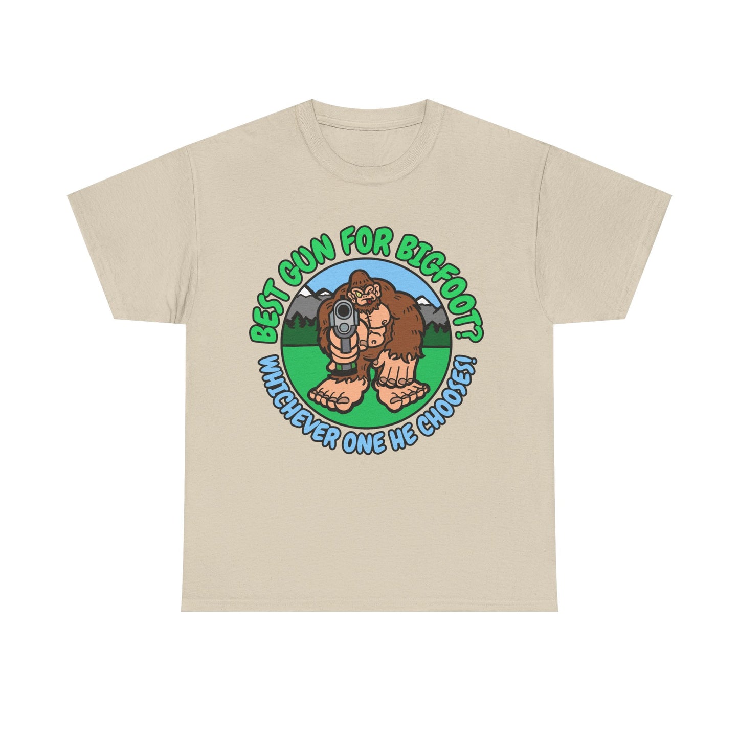 Best Gun for Bigfoot! Unisex Heavy Cotton Tee