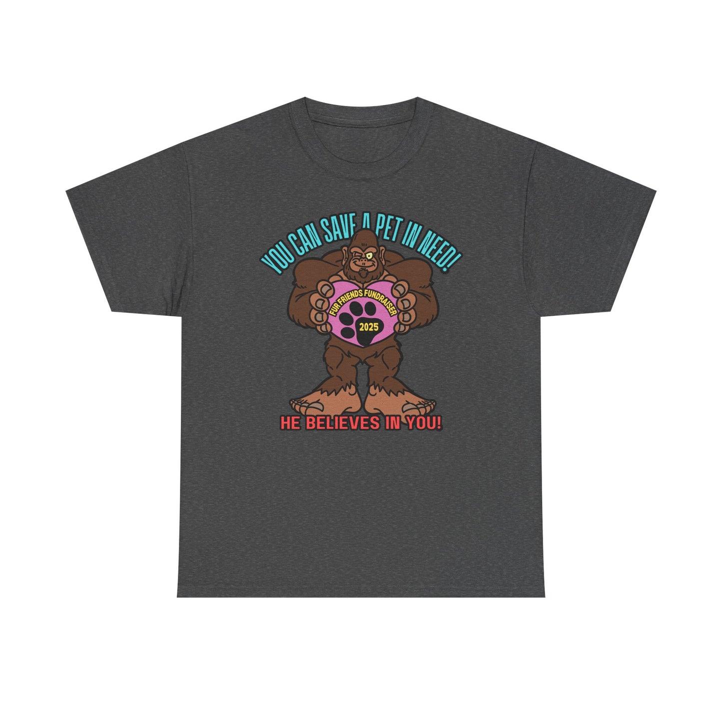 (FFF) He Believes in You! Unisex Heavy Cotton Tee