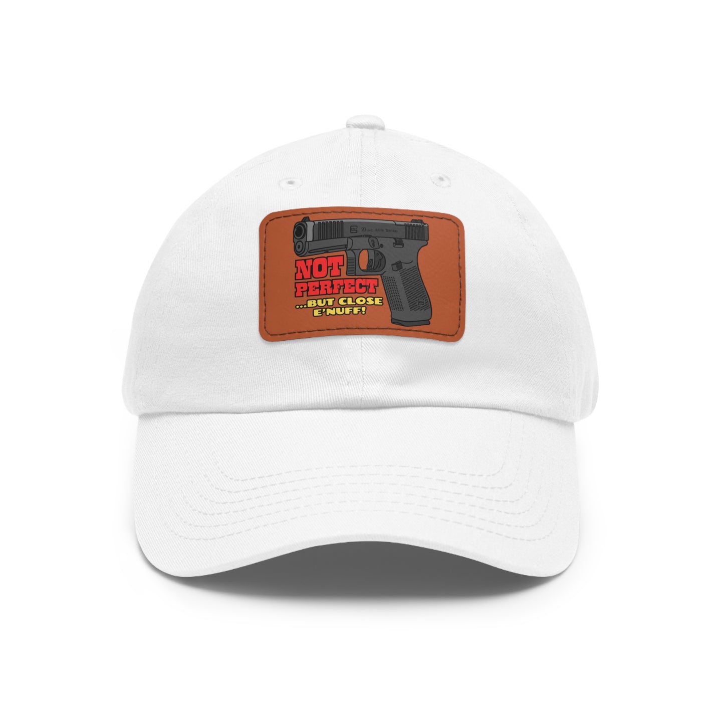 NOT Perfect! Dad Hat with Leather Patch (Rectangle)